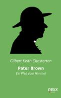 Gilbert Keith Chesterton: Pater Brown - Ein Pfeil vom Himmel 