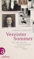 Ulrich Schacht: Vereister Sommer ★★★