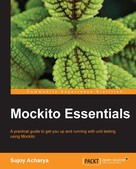 Sujoy Acharya: Mockito Essentials 
