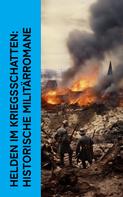 Daniel Defoe: Helden im Kriegsschatten: Historische Militärromane 