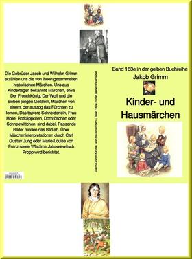 Gebrüder Grimm: Kinder- und Haus-Märchen – Band 183e in der gelben Buchreihe – bei Jürgen Ruszkowski