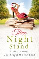 Ina Linger: Three Night Stand ★★★★