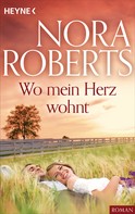 Nora Roberts: Wo mein Herz wohnt ★★★★