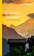 Kaspar Wolfensberger: Gommer Sommer ★★★★★