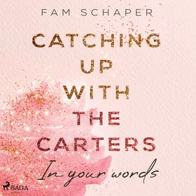 Catching up with the Carters – In your words (Catching up with the Carters, Band 2)