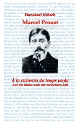 Marcel Proust - Auf der Suche nach der verlorenen Zeit - À la recherche du temps perdu