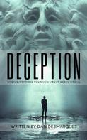 Dan Desmarques: Deception 