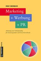 Ernst Obermaier: Marketing + Werbung + PR 