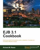 Richard M. Reese: EJB 3.1 Cookbook 