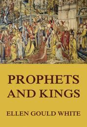Prophets and Kings - (Conflict of the Ages #2)