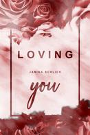Janina Schlick: Loving you: Dakota und Logan ★★★