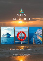 Kanaren Kreuzfahrt - Mein Logbuch