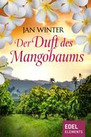 Jan Winter: Der Duft des Mangobaums ★★★★★