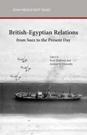 Noel Brehony: British Egyptian Relations 