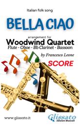 Bella Ciao - Woodwind Quartet (score) - Money Heist