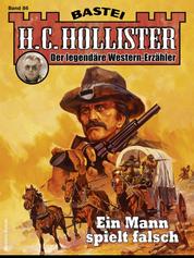 H. C. Hollister 86 - Ein Mann spielt falsch