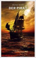 Sir Walter Scott: Der Pirat 