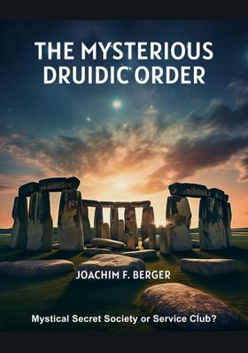 The Mysterious Druidic Order