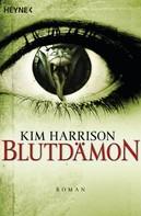 Kim Harrison: Blutdämon ★★★★★
