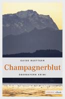 Guido Buettgen: Champagnerblut ★★★★