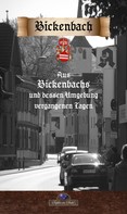 Erik Schreiber: Aus Bickenbachs und dessen Umgebung vergangenen Tagen 
