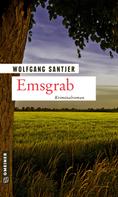 Wolfgang Santjer: Emsgrab ★★★