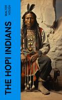 Walter Hough: The Hopi Indians 