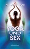 Elisabeth Haich: Yoga und Sex ★★★★