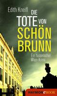 Edith Kneifl: Die Tote von Schönbrunn ★★★★