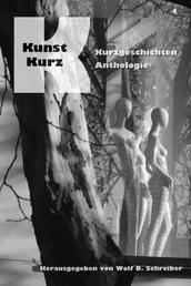 Kunst-Kurz - Kurzgeschichten-Anthologie zum Thema Kunst