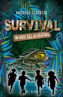 Andreas Schlüter: Survival - Im Auge des Alligators ★★★★★