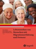 Gudrun Piechotta-Henze: Lebenswelten von Menschen mit Migrationserfahrung und Demenz 