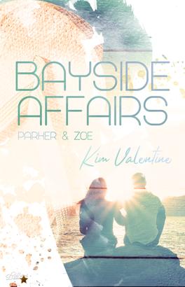 Bayside Affairs: Parker & Zoe