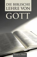 Ernst G. Maier: Die biblische Lehre von Gott 
