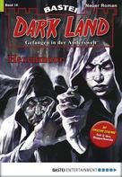 Logan Dee: Dark Land - Folge 016 