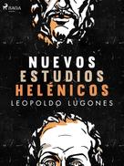 Leopoldo Lugones: Nuevos estudios helénicos 