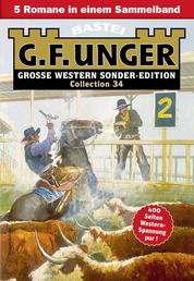 G. F. Unger Sonder-Edition Collection 34 - 5 Romane in einem Band