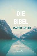 mehrbuch Verlag: Die Bibel nach Martin Luther 