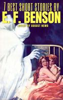 E. F. Benson: 7 best short stories by E. F. Benson 