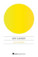 Joy Laurey: Joy und Joan 