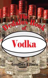 The Dedalus Book of Vodka