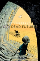 Tina Connolly: Old Dead Futures 
