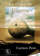 Carmen Peire: En el año de Electra 