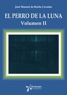 José Manuel da Rocha Cavadas: El Perro de la Luna 