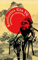Gia Yü - Konfuzianische Lehrgespräche