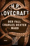 H.P. Lovecraft: Der Fall Charles Dexter Ward ★★★★