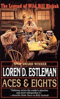 Loren D. Estleman: Aces & Eights 