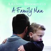 A Family Man - A Heartbreaking Novel of Love and Family (Unabridged)