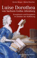 Günter Berger: Luise Dorothea von Sachsen-Gotha-Altenburg ★★★★