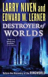 Destroyer of Worlds - Before the Discovery of the Ringworld